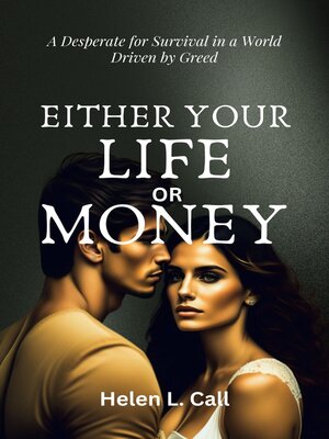 cover image of EITHER YOUR LIFE OR MONEY